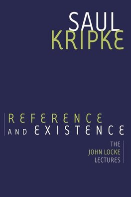 Kripke, S: Reference and Existence