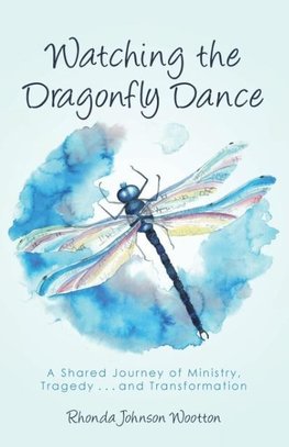 Watching the Dragonfly Dance