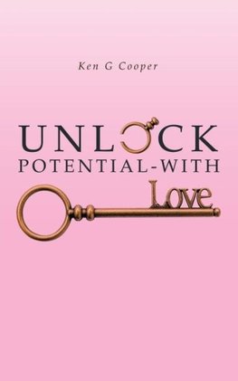 Unlock Potential - with Love