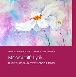 Malerei trifft Lyrik