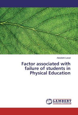 Factor associated with failure of students in Physical Education