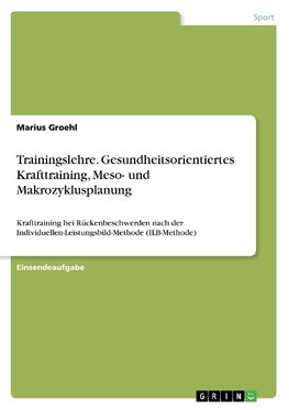 Trainingslehre. Gesundheitsorientiertes Krafttraining, Meso- und Makrozyklusplanung