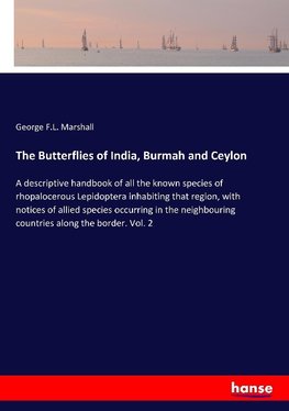 The Butterflies of India, Burmah and Ceylon