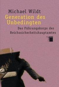 Generation des Unbedingten. Studienausgabe