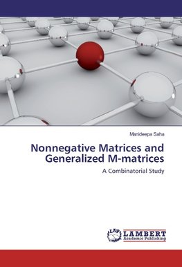 Nonnegative Matrices and Generalized M-matrices