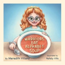 Warriors Eat Alphabet Soup