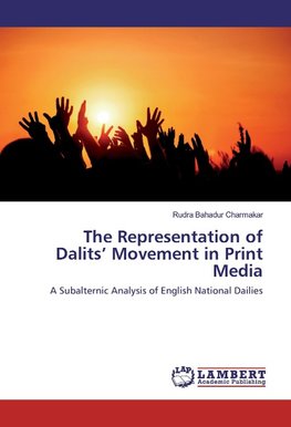 The Representation of Dalits' Movement in Print Media