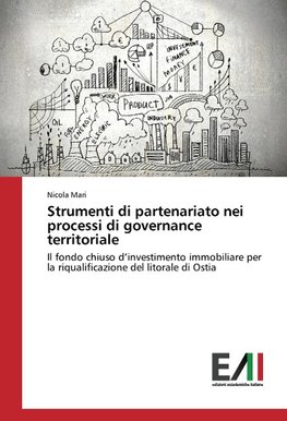 Strumenti di partenariato nei processi di governance territoriale