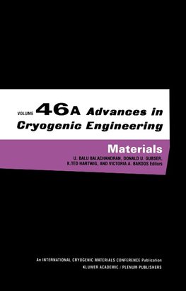 Advances in Cryogenic Engineering Materials