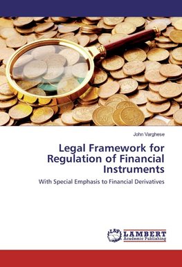 Legal Framework for Regulation of Financial Instruments