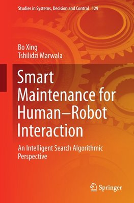 Smart Maintenance for Human-Robot Interaction