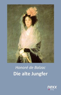 Die alte Jungfer