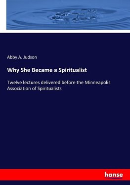 Why She Became a Spiritualist