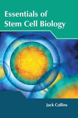 Essentials of Stem Cell Biology