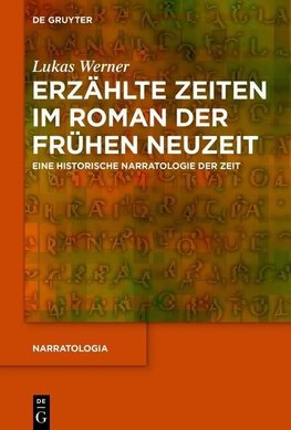 Erzählte Zeiten im Roman der Frühen Neuzeit