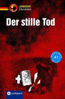 Der stille Tod - 3 Kurzkrimis