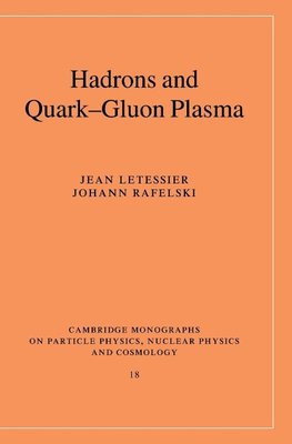 Hadrons and Quark-Gluon Plasma