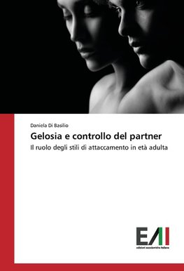 Gelosia e controllo del partner