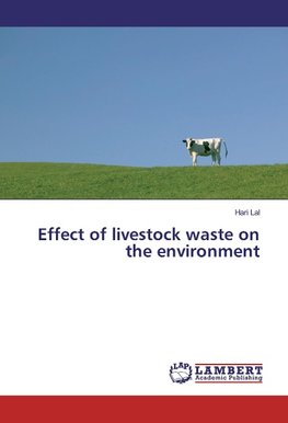 Effect of livestock waste on the environment