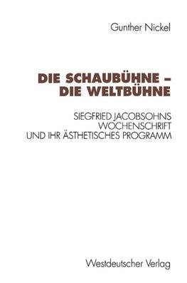 Die Schaubühne - Die Weltbühne