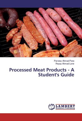 Processed Meat Products - A Student's Guide