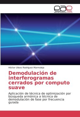 Demodulación de interferogramas cerrados por computo suave