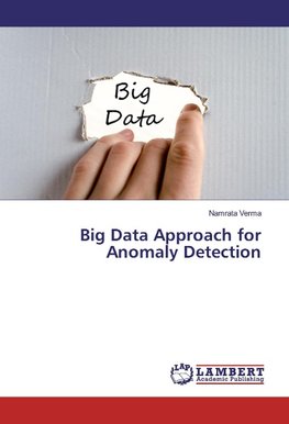 Big Data Approach for Anomaly Detection