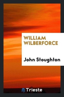 William Wilberforce