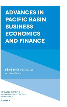 Advances in Pacific Basin Business, Economics and Finance