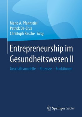 Entrepreneurship im Gesundheitswesen II