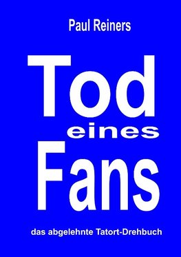 Tod eines Fans