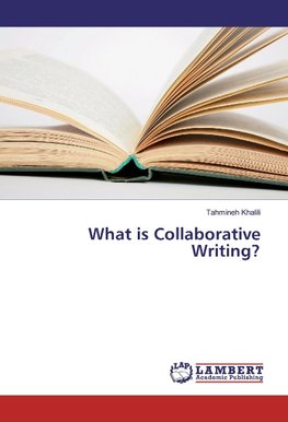 What is Collaborative Writing?