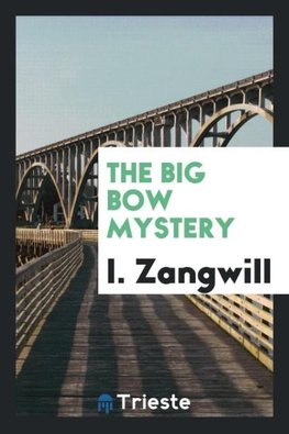 The big bow mystery