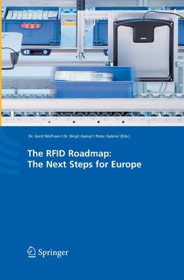 The RFID Roadmap: The Next Steps for Europe