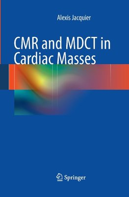 CMR and MDCT in Cardiac Masses