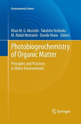 Photobiogeochemistry of Organic Matter