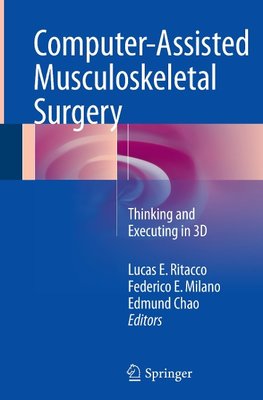 Computer-Assisted Musculoskeletal Surgery