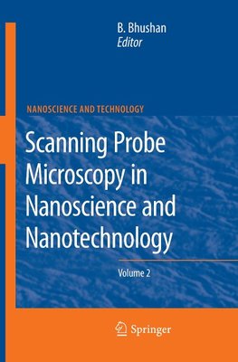 Scanning Probe Microscopy in Nanoscience and Nanotechnology 2