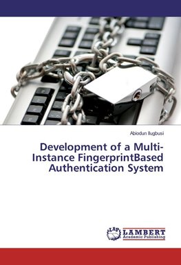 Development of a Multi-Instance FingerprintBased Authentication System