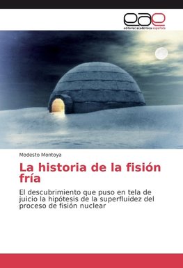 La historia de la fisión fría