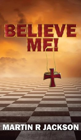 Believe Me!