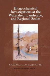 Biogeochemical Investigations at Watershed, Landscape, and Regional Scales