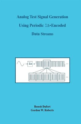 Analog Test Signal Generation Using Periodic S¿-Encoded Data Streams