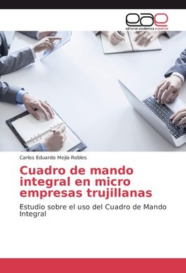 Cuadro de mando integral en micro empresas trujillanas