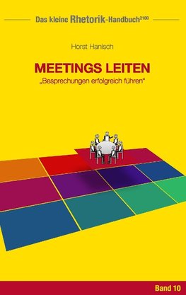 Rhetorik-Handbuch 2100 - Meetings leiten