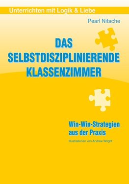 Das selbstdisziplinierende Klassenzimmer