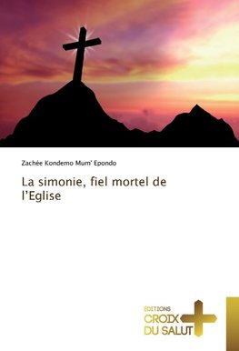 La simonie, fiel mortel de l'Eglise