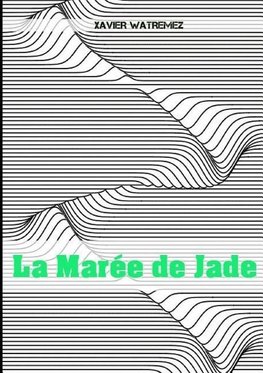 La Marée de Jade