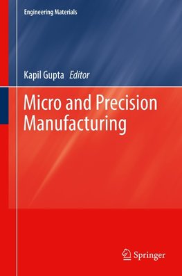 Micro and Precision Manufacturing