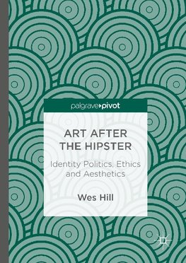 Art after the Hipster